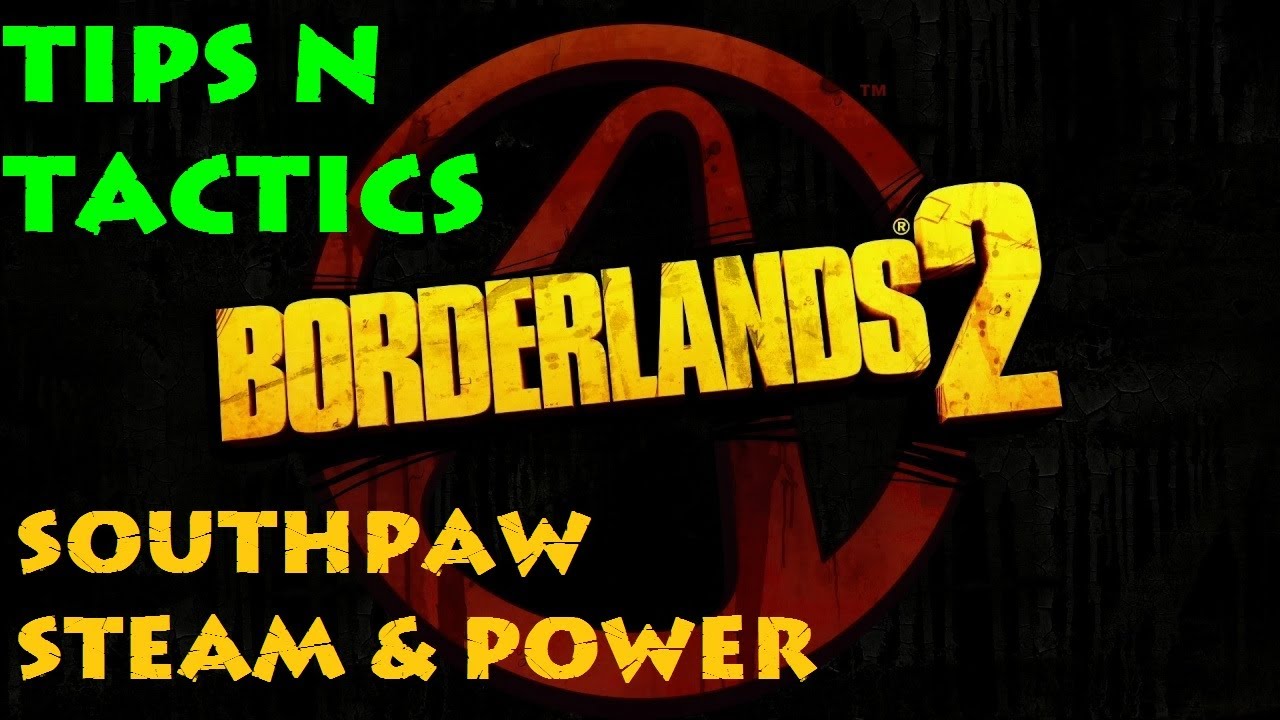 Borderlands 2 Tips n Tactics: Secrets of Southpaw Steam & Power - Challenges & a Minecraft Sniper