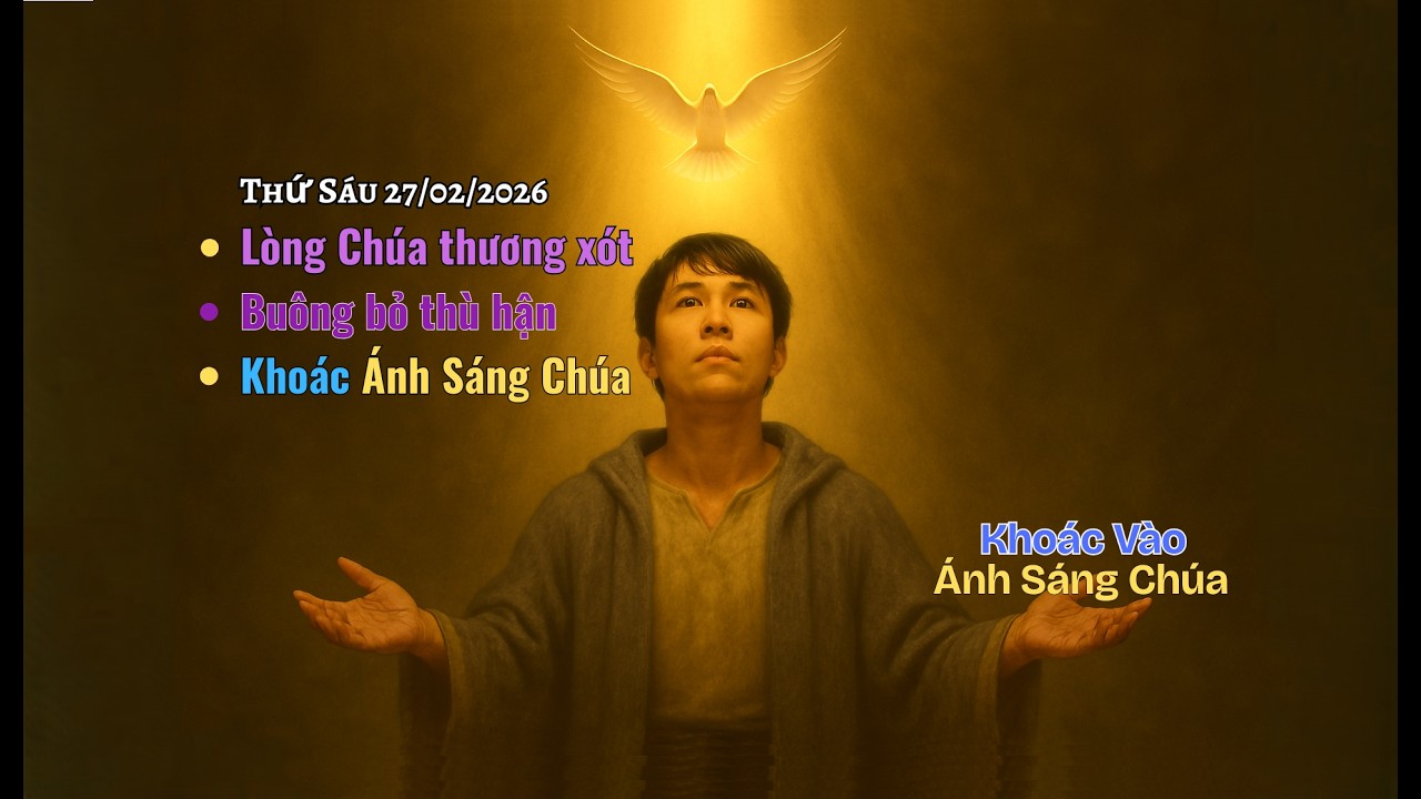 Thứ Sáu 27-02-2026 - Tuần I Mùa Chay