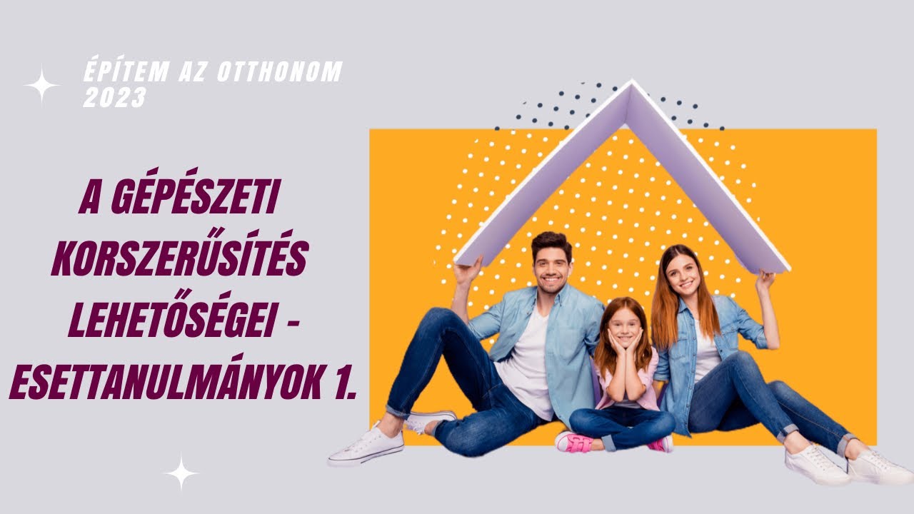 Gépészeti korszerűsítés esettanulmány [Építem az otthonom 2023]