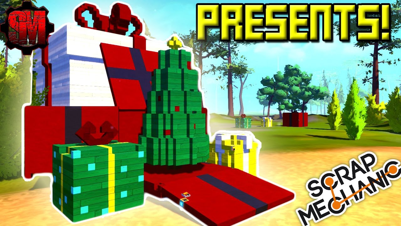 OPENING PRESENTS - Scrap Mechanic Christmas! - Scrap Mechanic Featured Creations Ep7