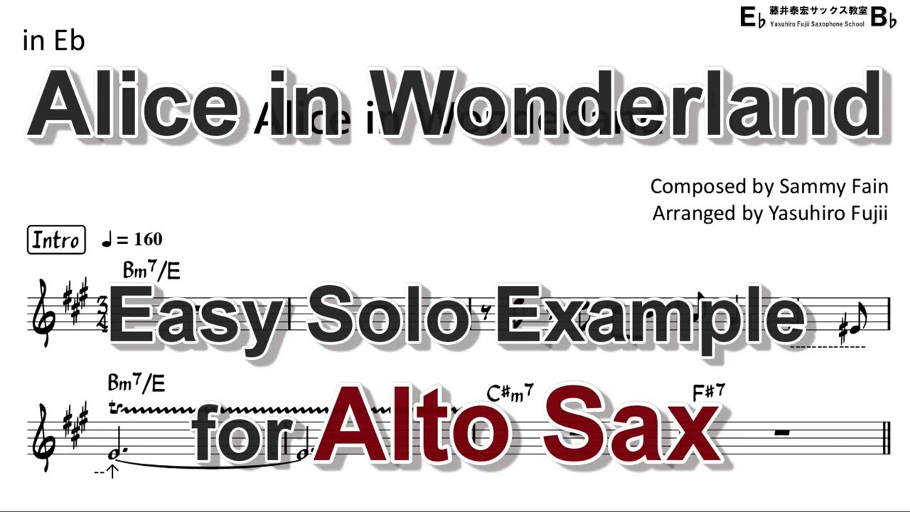 Alice in Wonderland - Easy Solo Example for Alto Sax