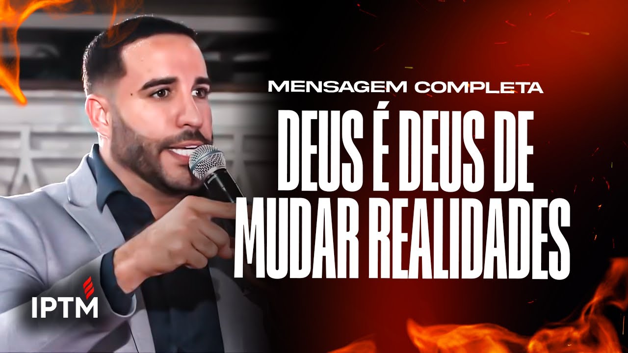 MENSAGEM COMPLETA: Deus &Eacute; Deus De Mudar Realidades - Pr Leonardo Sale