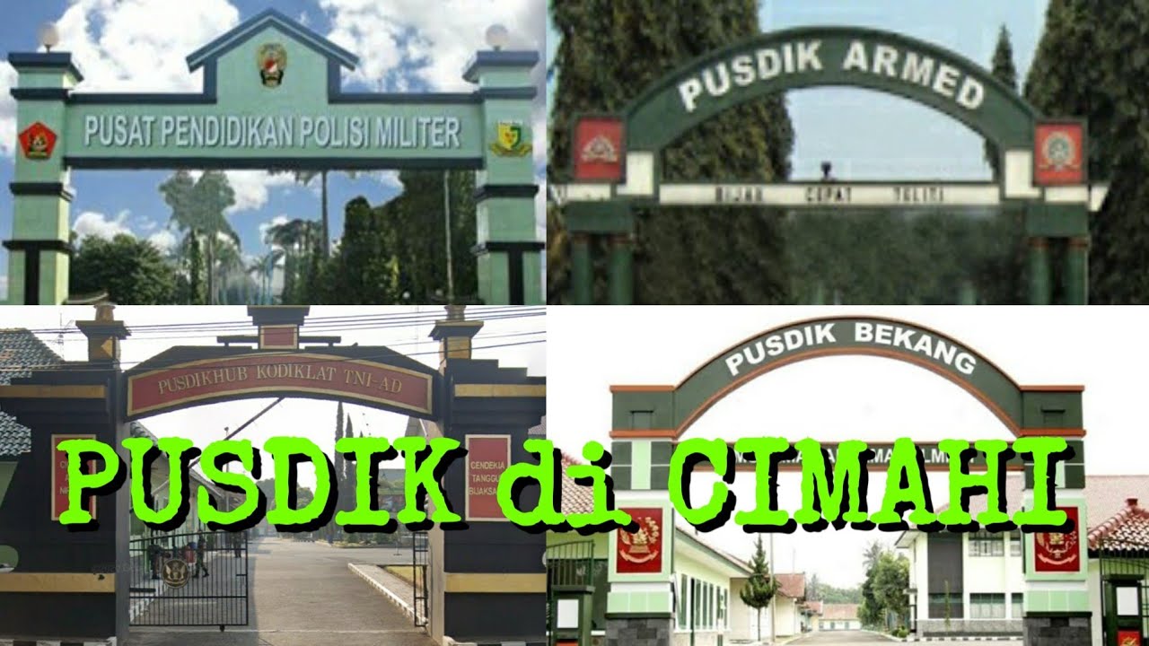 Pusdik di Kota Cimahi | Pusat Pendidikan Militer