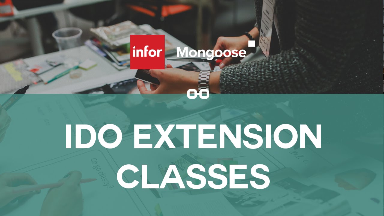 Infor Mongoose: How To - IDO Extension Classes