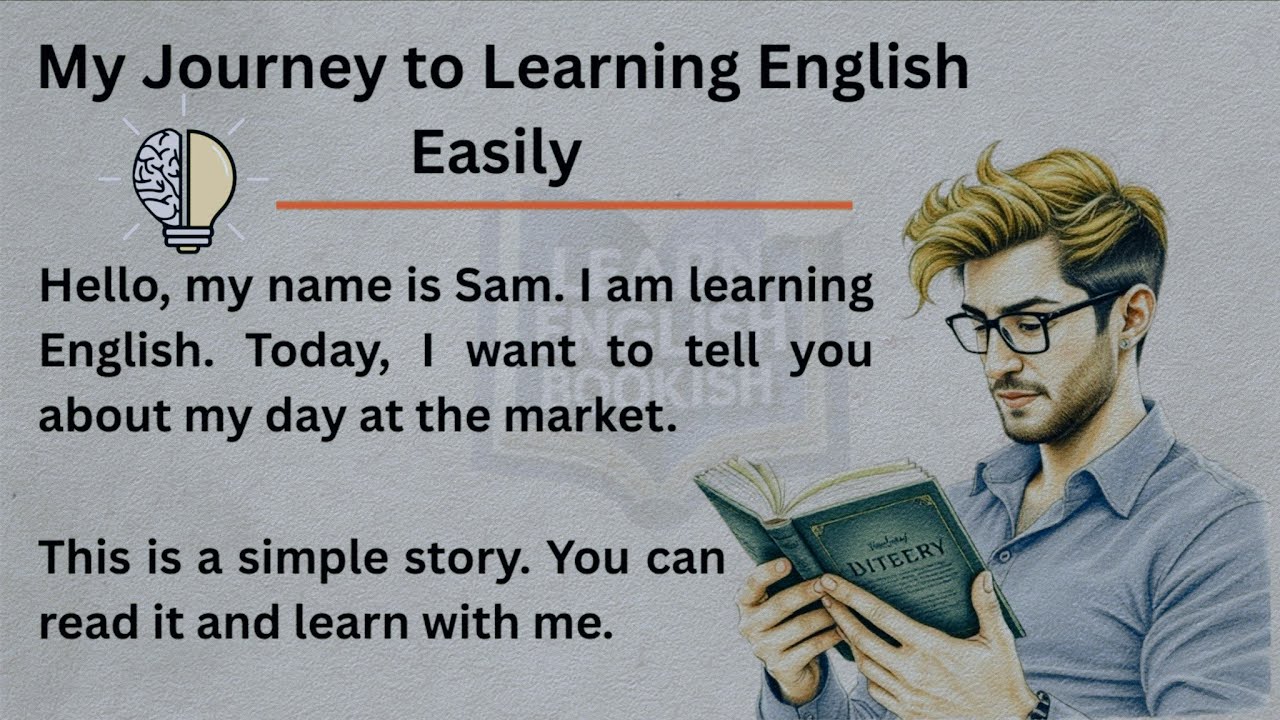 My Journey to Learning English Easily || Graded Reader | Improve Your English | English Subtitle