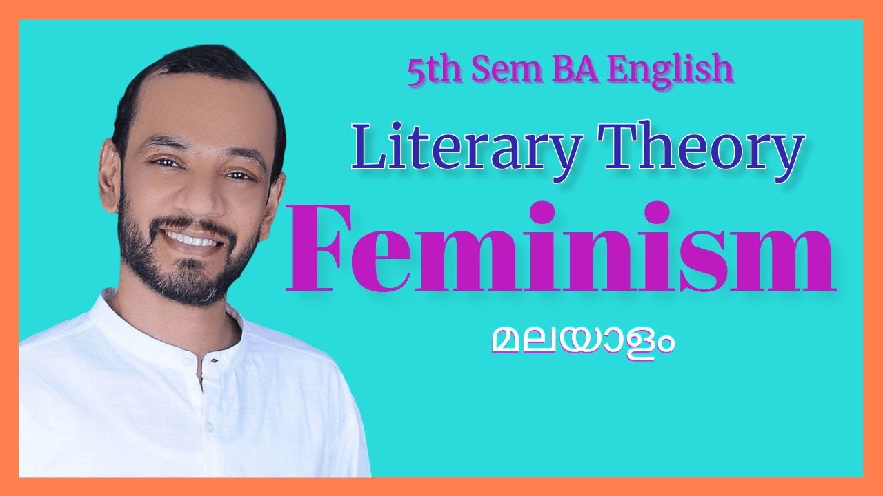 What is Feminism LITERARY THEORY | Malayalam| 5th Semester, BA English, Calicut University