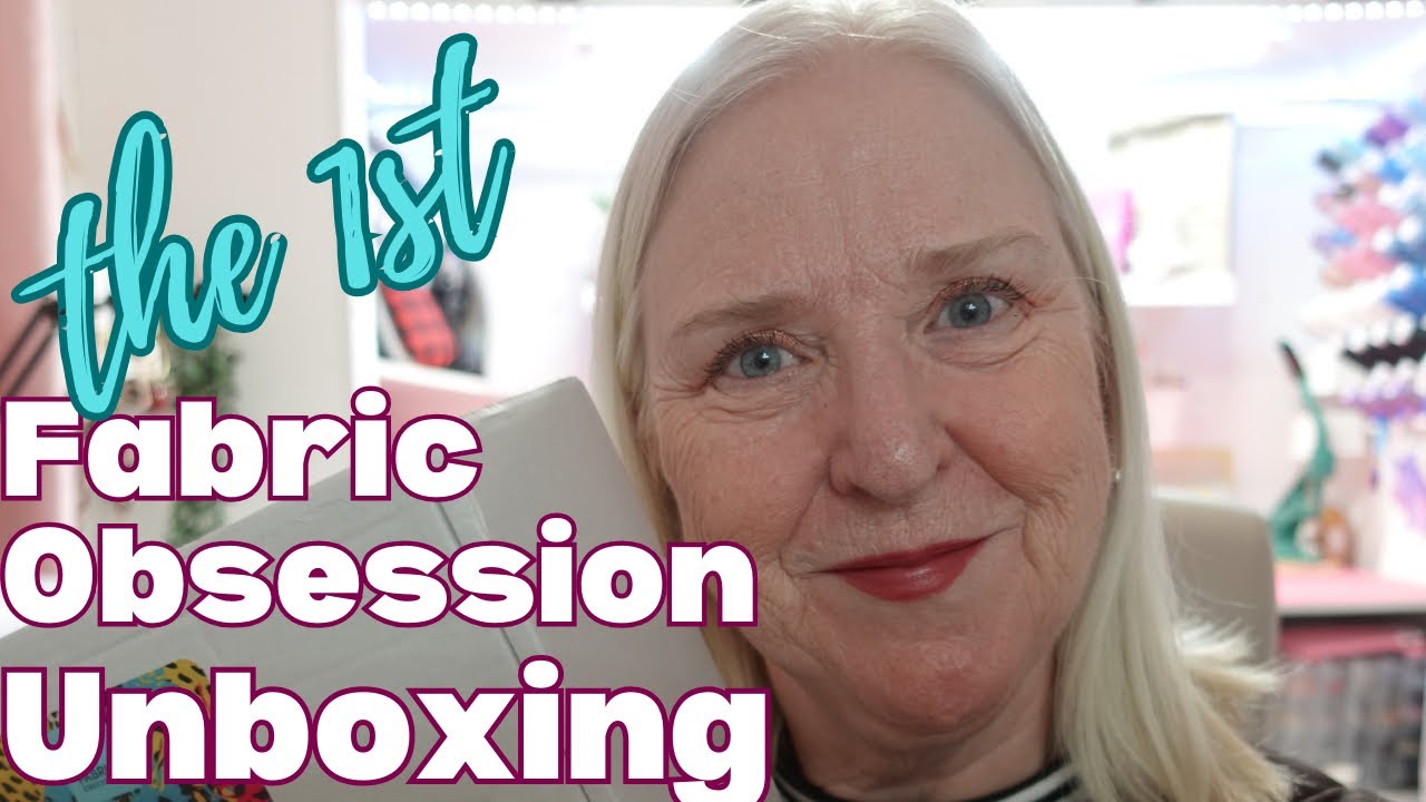 Unbox With Me : The Sew Obsessed 1st Ever Box @TheFabricObsession 
