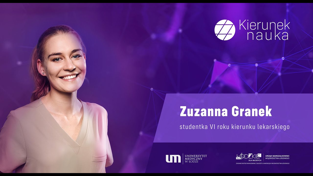 #KierunekNauka - Zuzanna Granek