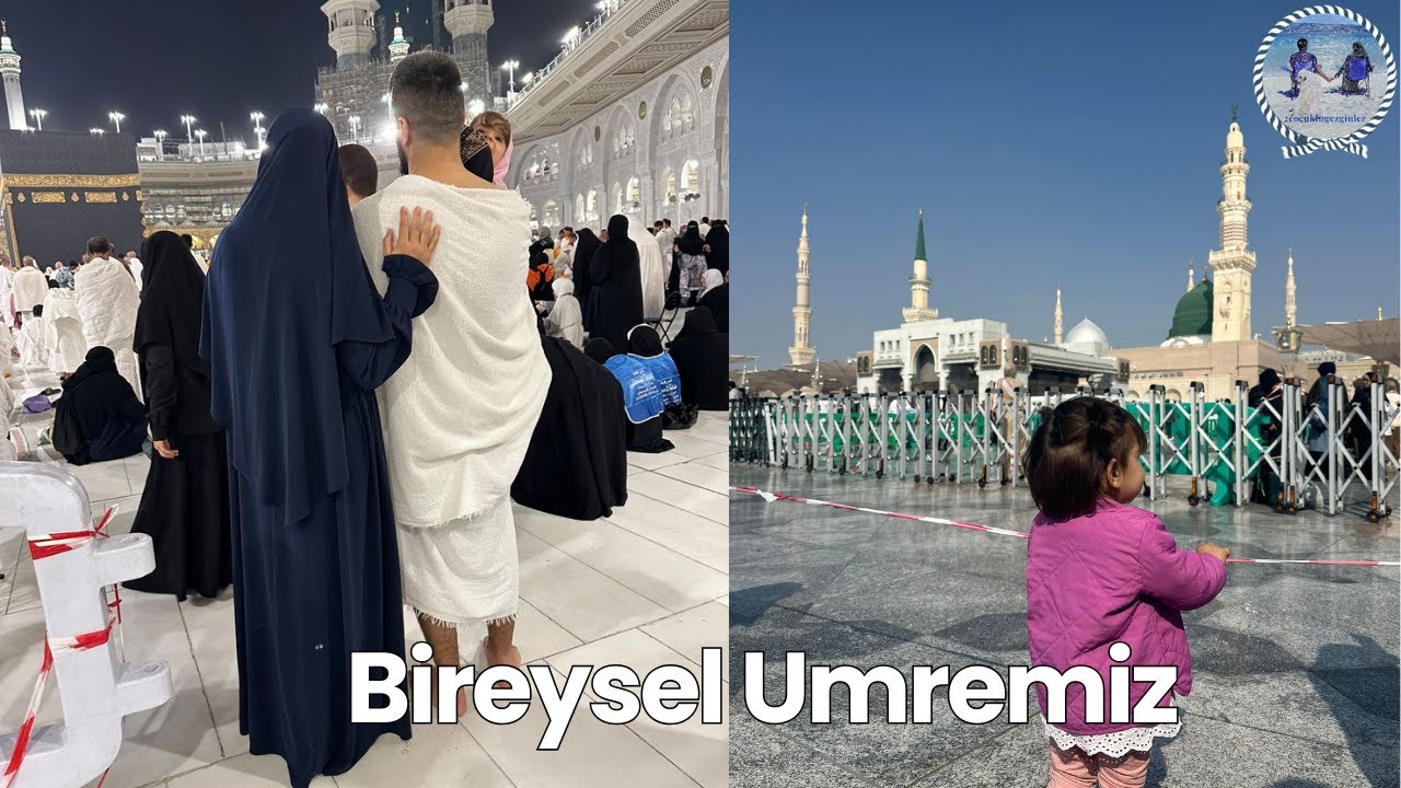 Bireysel Umre'ye Gittik
