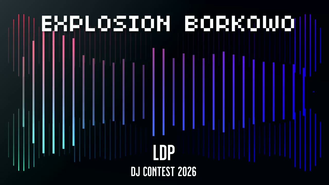 LDP - EXPLOSION BORKOWO [DJ CONTEST 2026] | UKBASS | BASSLINE | BASS HOUSE