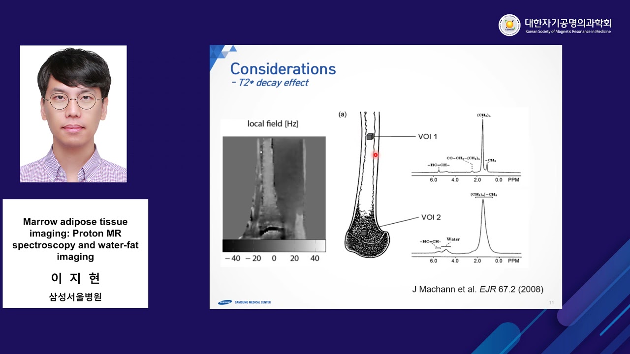 Lecture 08. (근골) Bone marrow fat quantification using MRI
