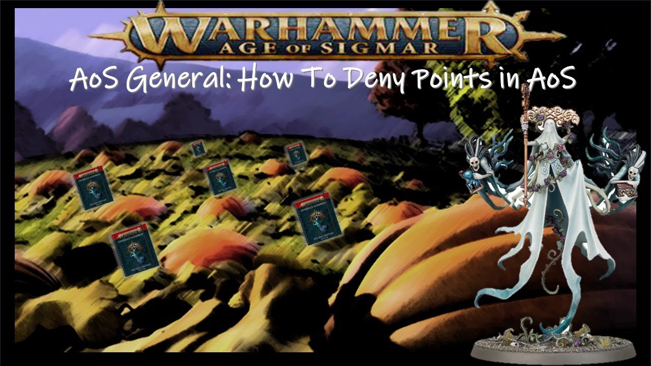 AoS General &mdash; How to Deny Points in Age of Sigmar