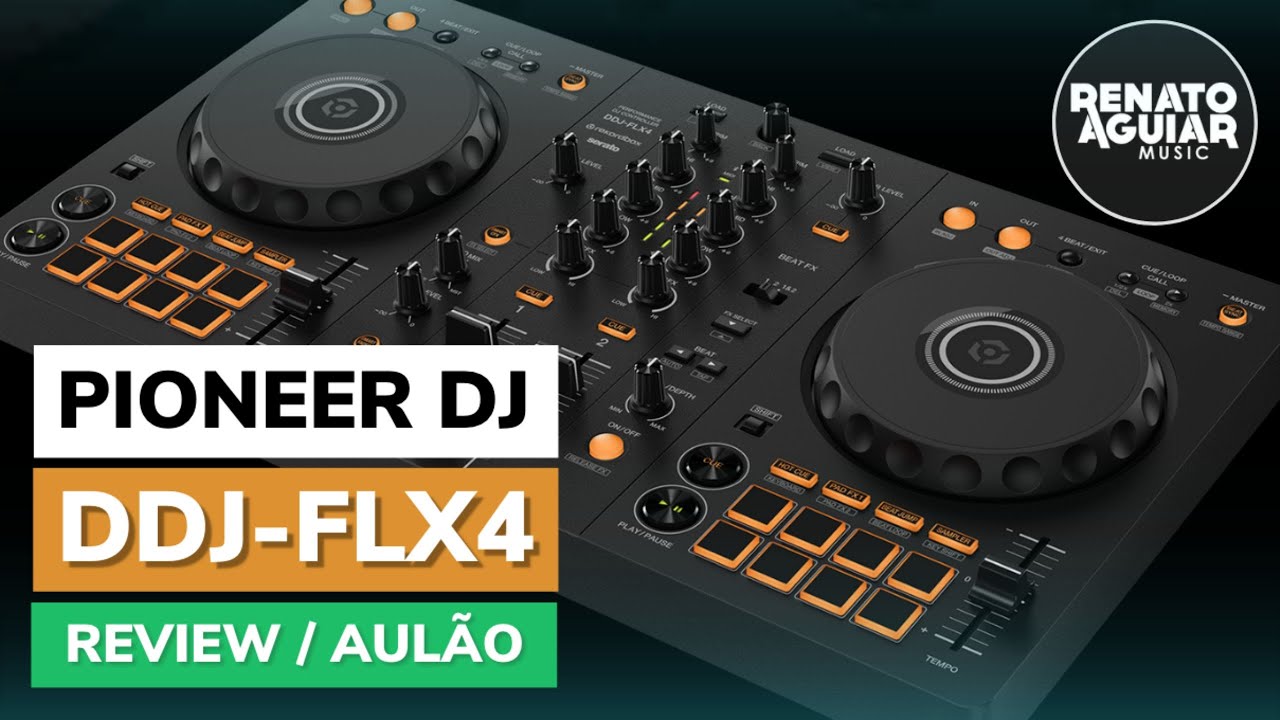 Review e aulão do Controlador Pioneer DJ DDJ FLX4