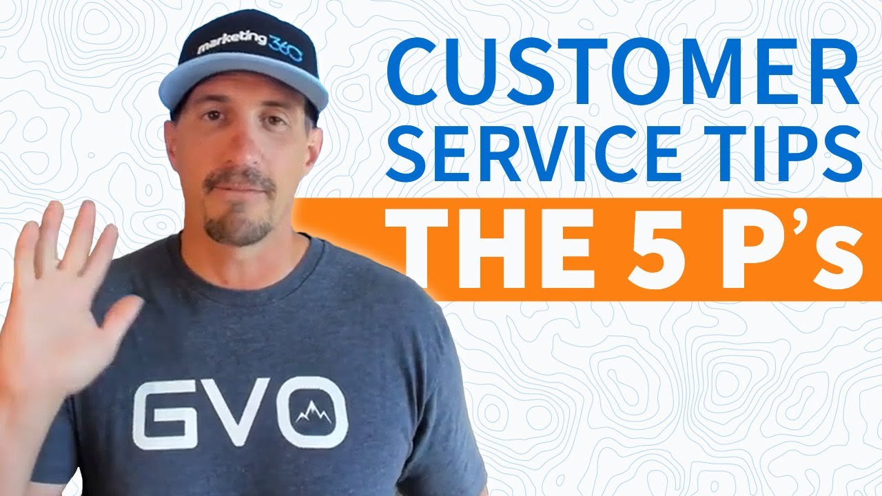 Customer Service Tips - The 5 P’s