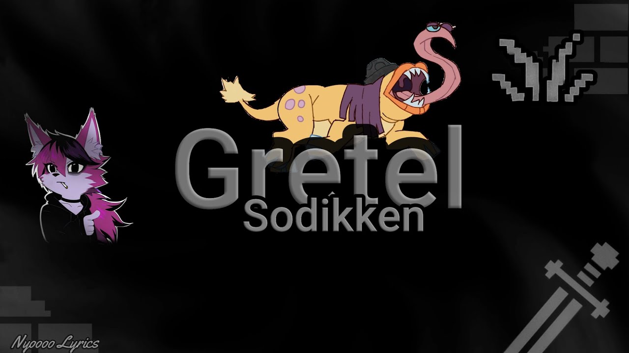 Sodikken - Gretel - Lyrics