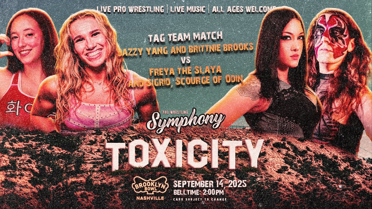 Jazzy Yang & Brittnie Brooks vs Freya the Slaya & Sigrid (Pro Wrestling Symphony Toxicity - 9/14/25)