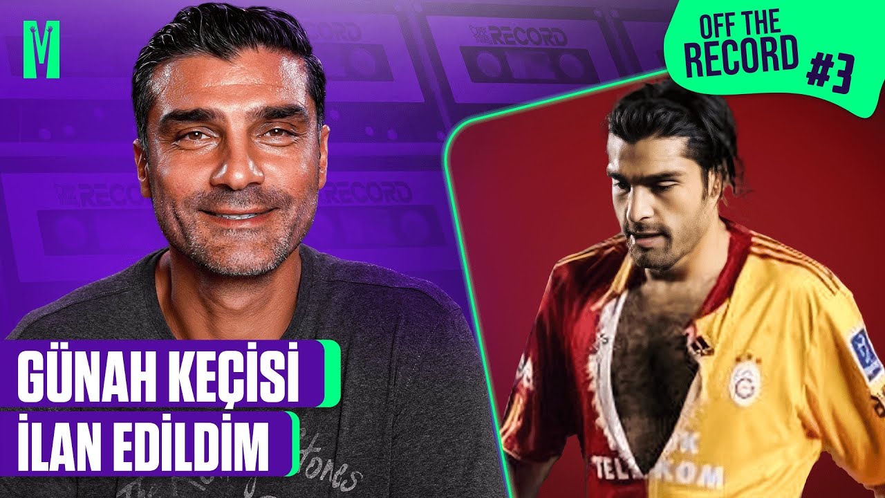 "GÜNAH KEÇİSİ İLAN EDİLDİM" MUSTAFA SARP | OFF THE RECORD #03