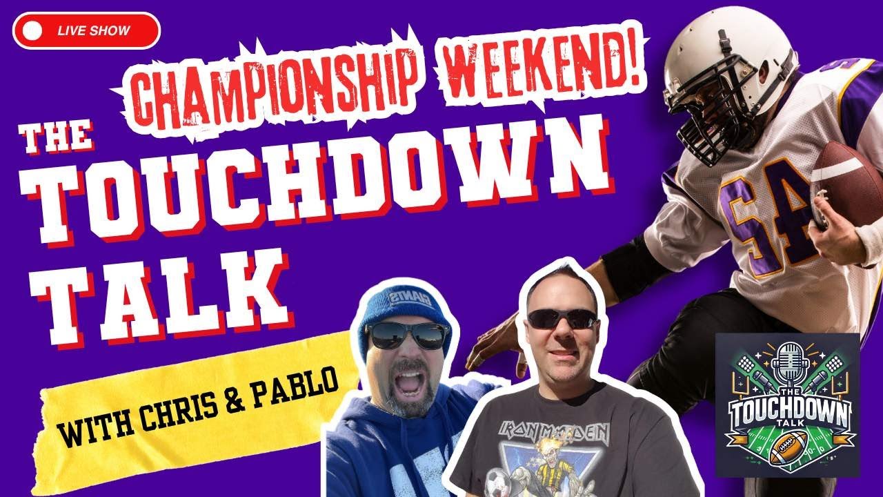 The Touchdown Talk - Week 17: Championship Week | Starts, Sits & Injury Intel