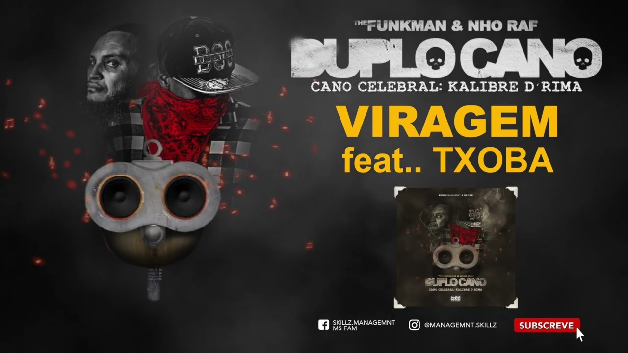 DUPLO CANO   Viragem feat  Txoba