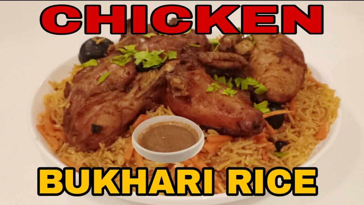 CHICKEN BUKHARI RICE | ARABIAN DISH | ARABIC BUKHARI RICE