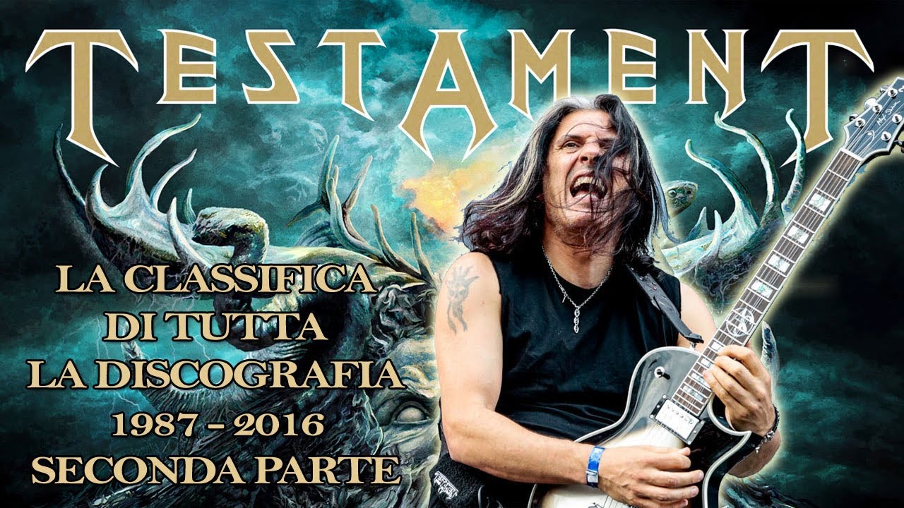 [Top 10] TESTAMENT superclassifica monografia SECONDA ed ULTIMA PARTE