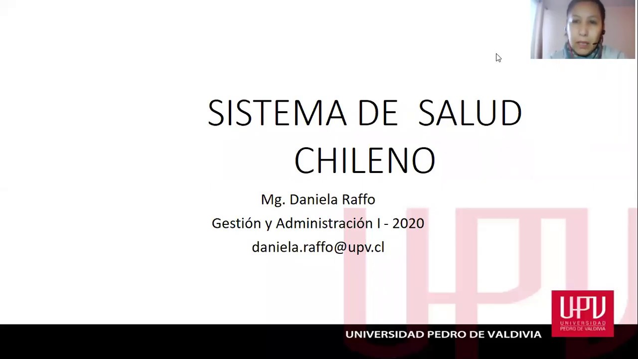 Parte 3: Sistema de salud Chileno, organigrama, dependencias y Objetivos sanitarios 2011 - 2020
