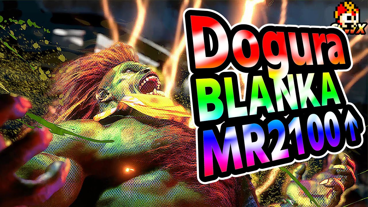 SF6: Dogura Blanka MR2100 over  | sf6 SFWX StreetFighter6 sfvi