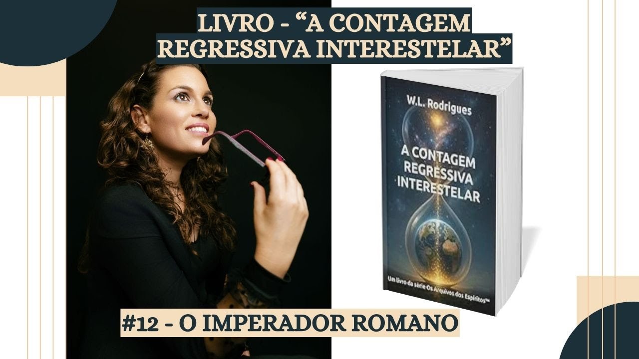 #12 "O Imperador Romano" - Livro: A Contagem Regressiva Interestelar -   Wagner L. Rodrigues