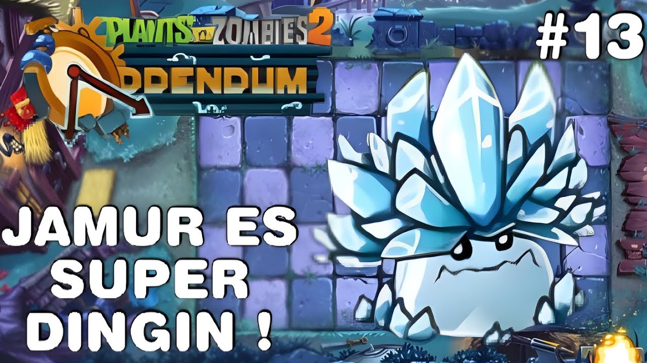 SEMUA CUMA DEMI TANAMAN JAMUR ES BATU INI!! | Pvz 2 Mod Addendum Gameplay Part 13 
