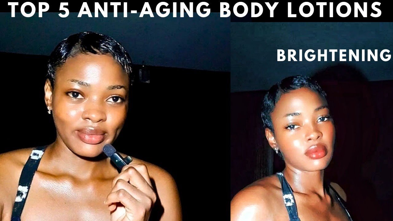 REVERSE AGING WITH THESE 5 MIRACLE BODY LOTIONS |Top 5 Best Anti-Aging Body Lotions