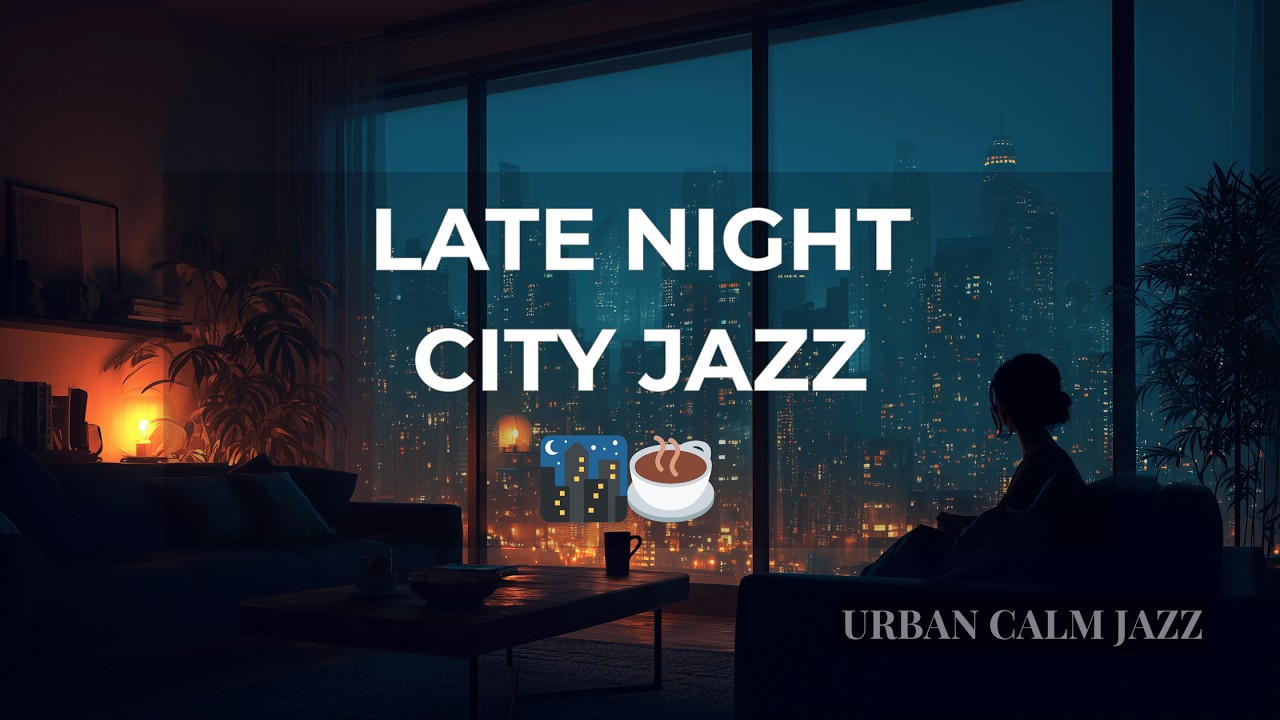 Ночной Городской Джаз 🌃 Smooth Jazz для Одинокой Работы, Глубокой Концентрации и Полуночных Мыслей