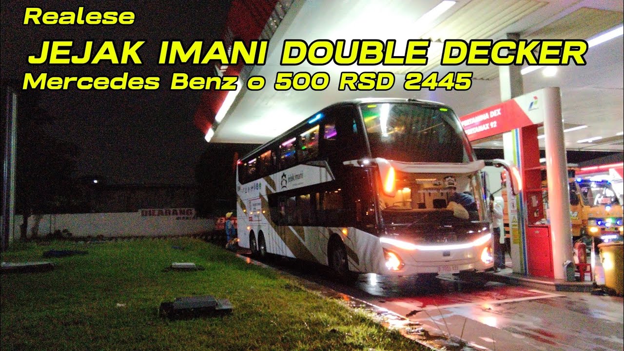 UNIT TERBARU JEJAK IMANI DOUBLE DECKER JETBUS | MERCEDES BENZ O 500RSD 2445