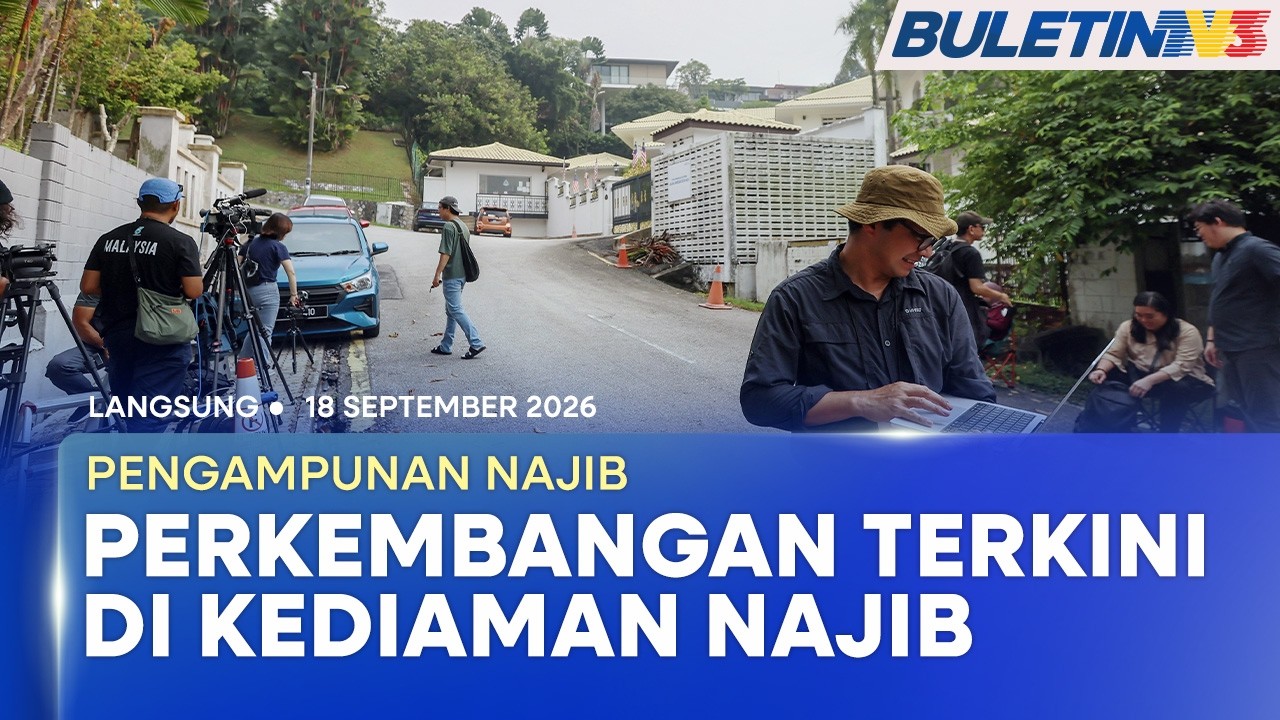 [PENUH] Perkembangan Terkini Di Kediaman Najib Razak | 18 September 2026