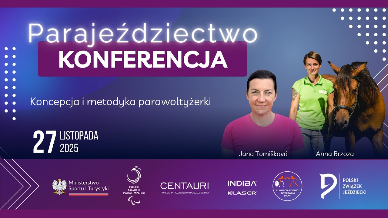 Konferencja PZJ &bdquo;Parajeździectwo&rdquo; - Jana Tomiskova & Anna Brzoza (11/13)