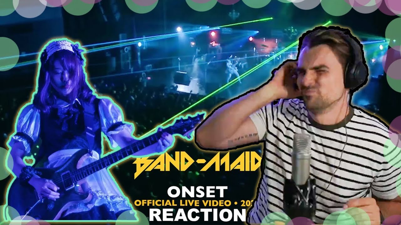 BAND-MAID - ONSET (live) - FIRST TIME HEARING - REACTION