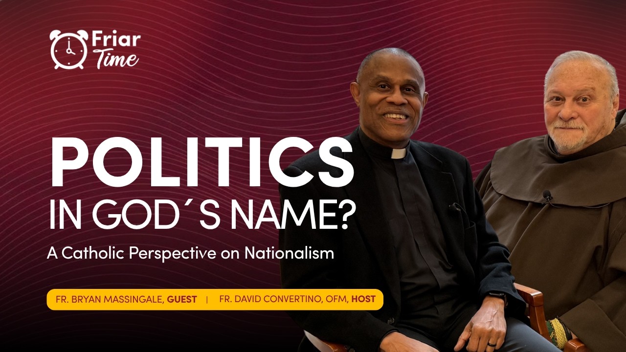 Friar Time S3 E1: Nationalism