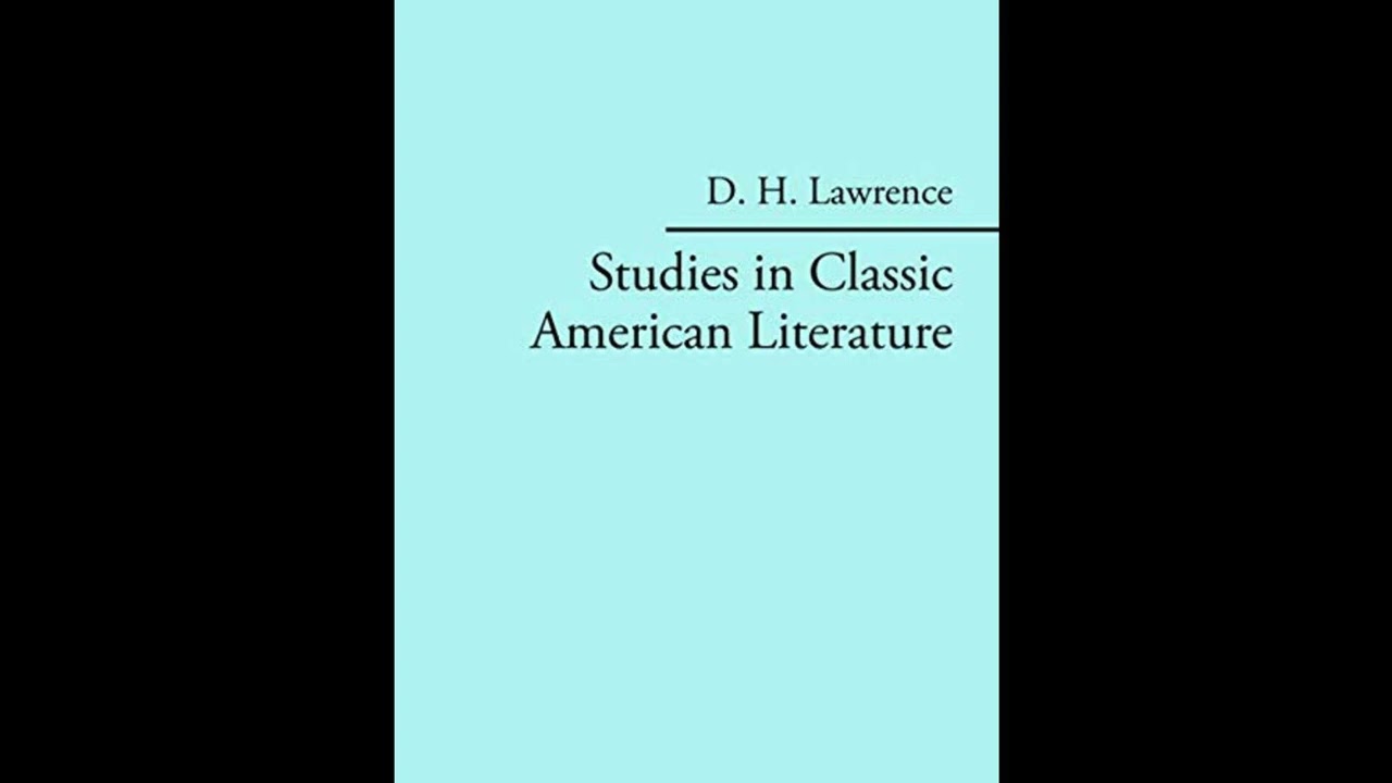 Studies in Classic American Literature (pt. 10)- D. H. Lawrence - audiobook