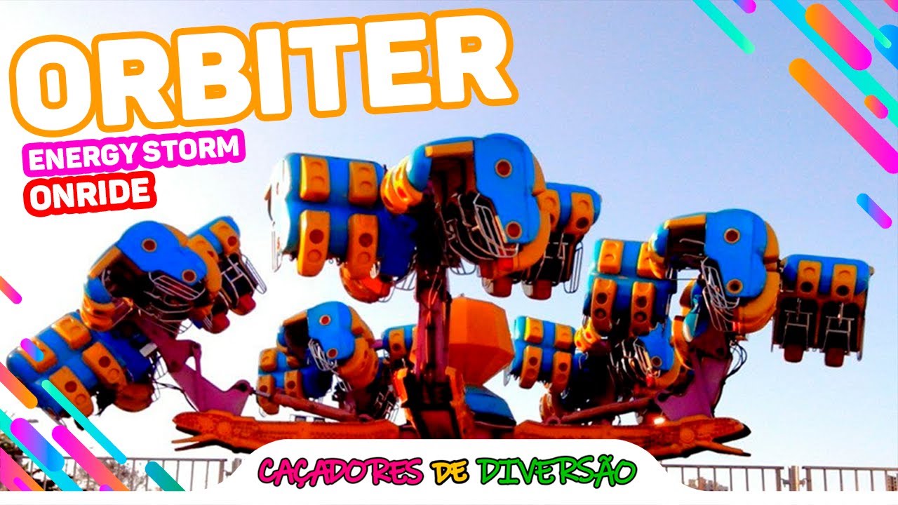 A atra&ccedil;&atilde;o MAIS INSANA do Brasil! Orbiter - ONRIDE - Energy Storm