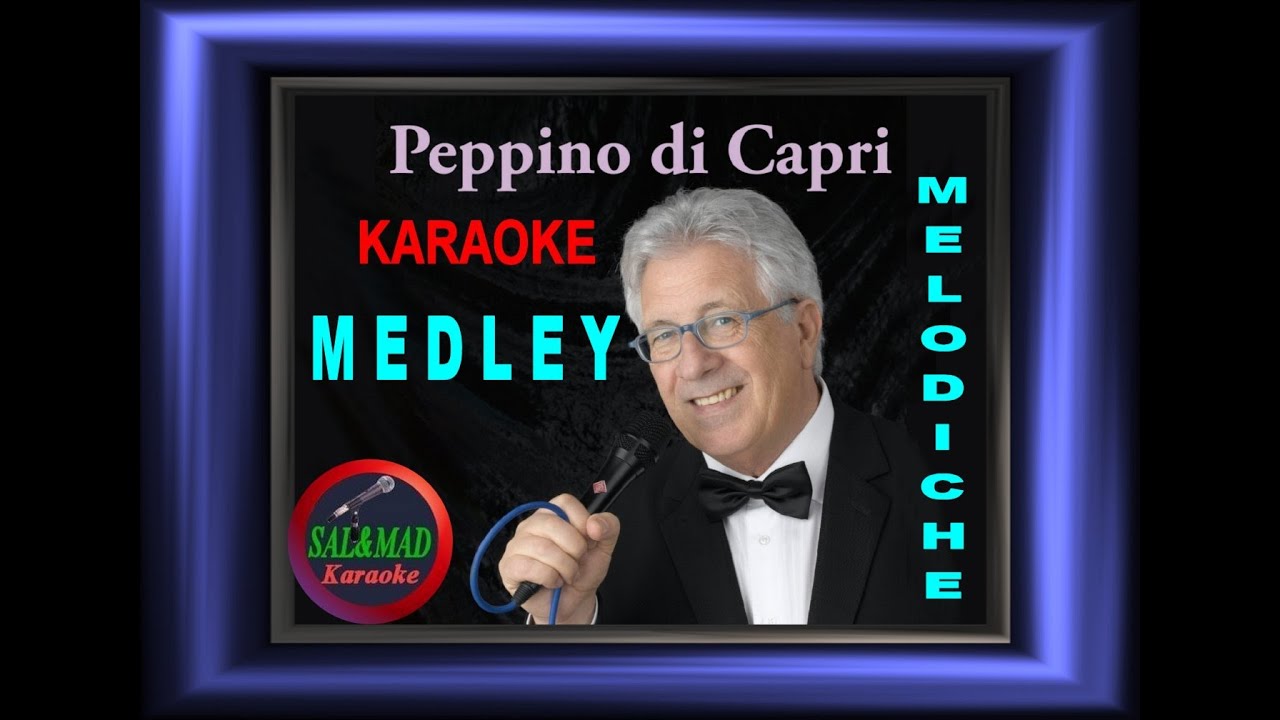 MEDLEY - KARAOKE - Peppino Di Capri