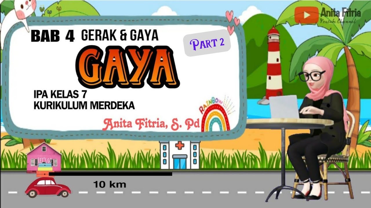 bab 4 GAYA | Gerak dan gaya IPA KELAS 7 kurikulum merdeka #ipakelas7 #gerakdangaya