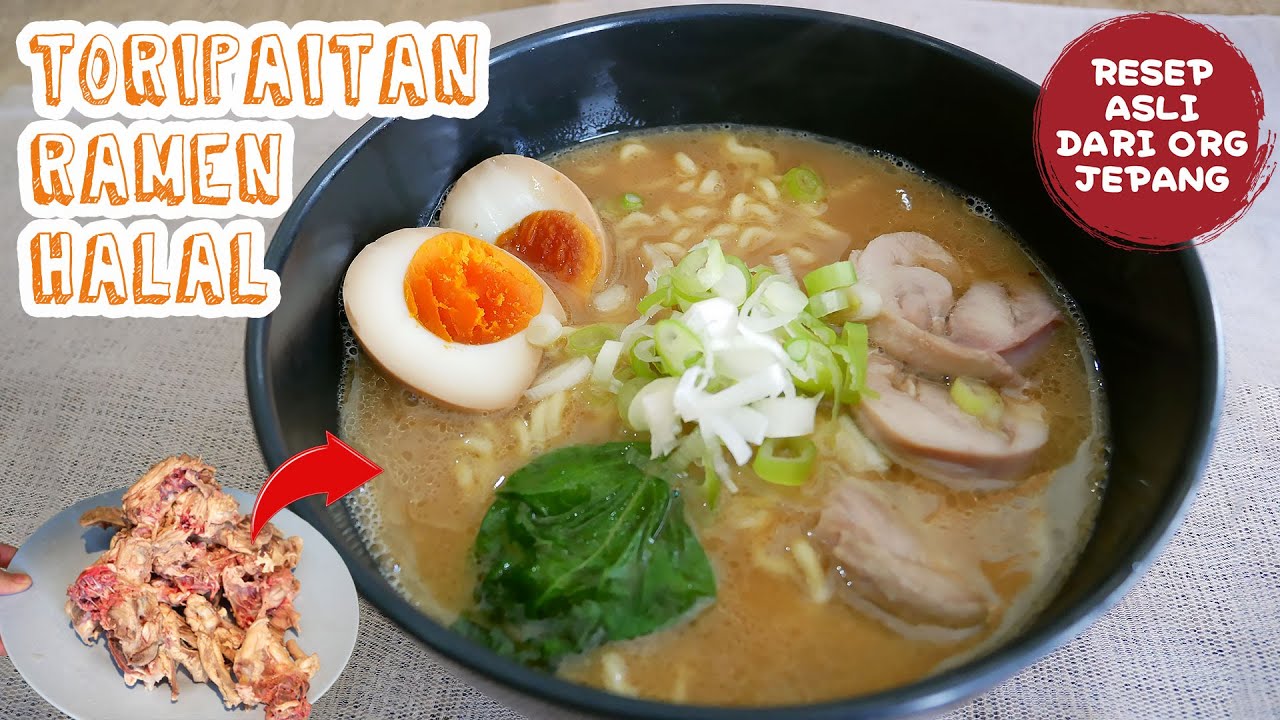 Resep Tori Paitan Ramen Otentik [Halal], Cara Membuat Tori Paitan Seperti Resto Ramen