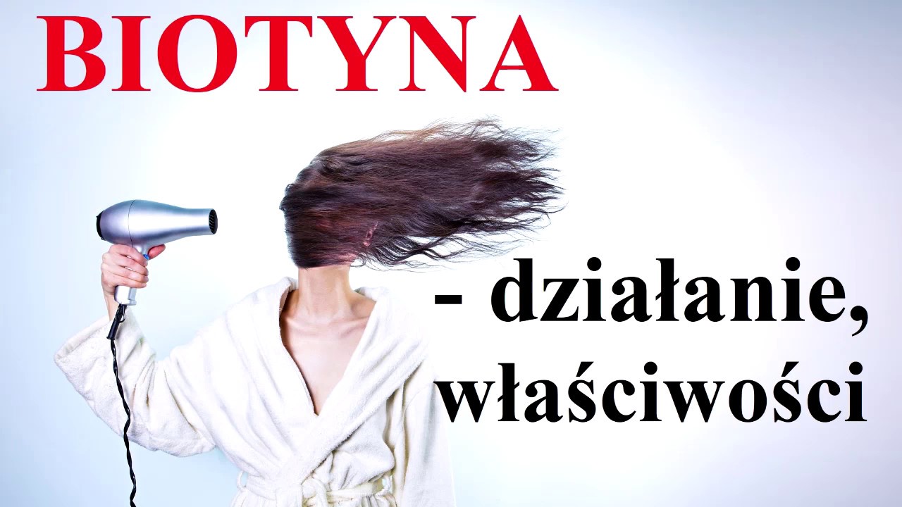 BIOTYNA - właściwości i działanie