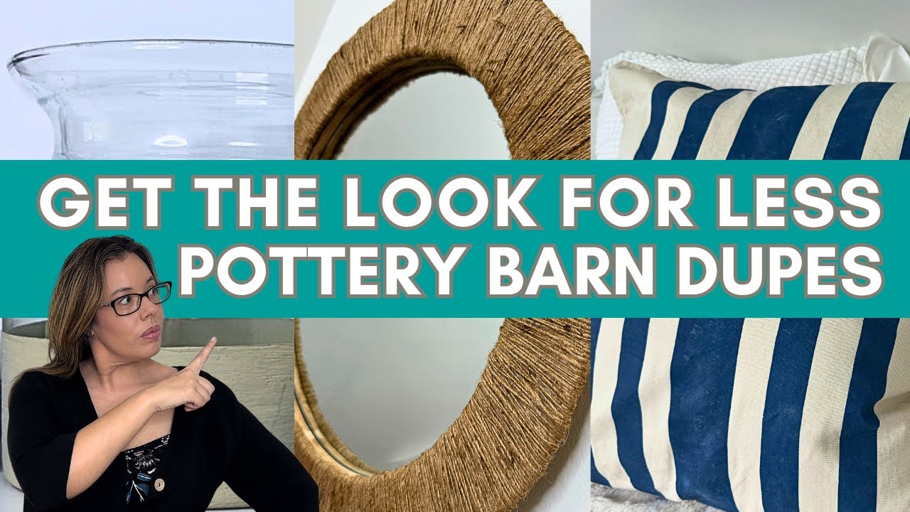 Pottery Barn Dupes / Why Not Save Yourself Some Money?