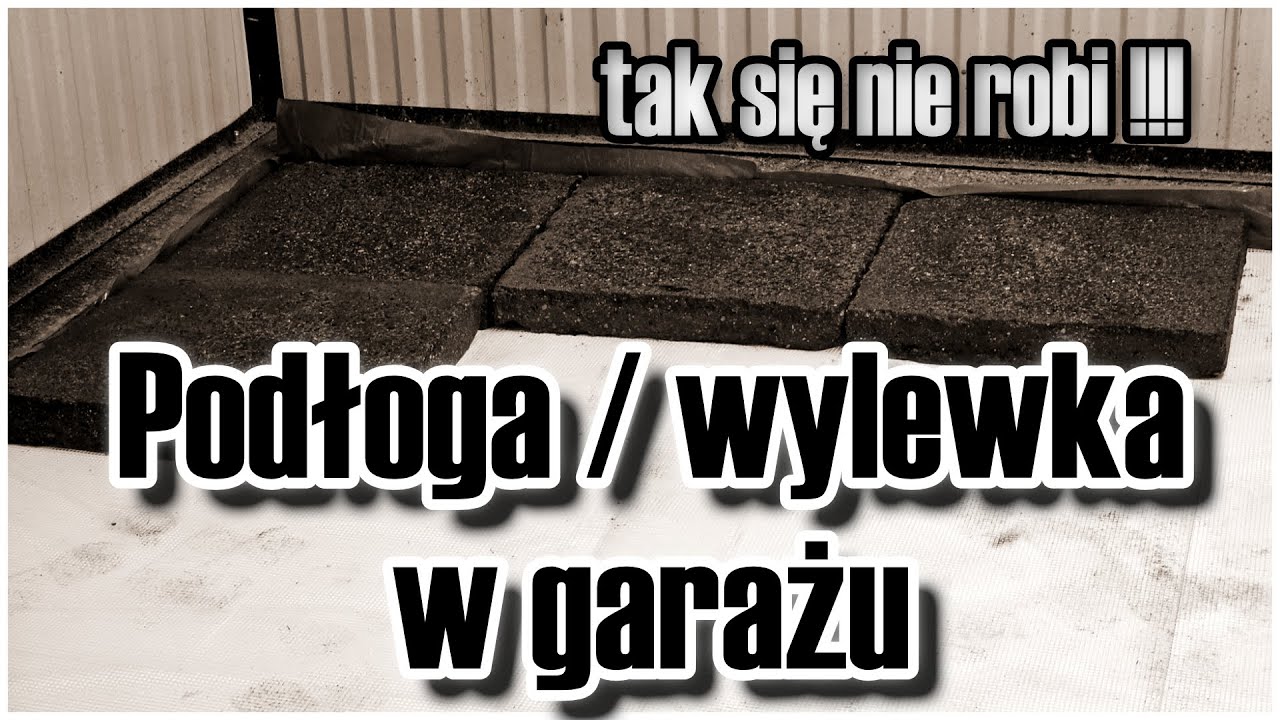 Podłoga w garażu - popełniłem wiele błędów I Tak nie robi się wylewki !
