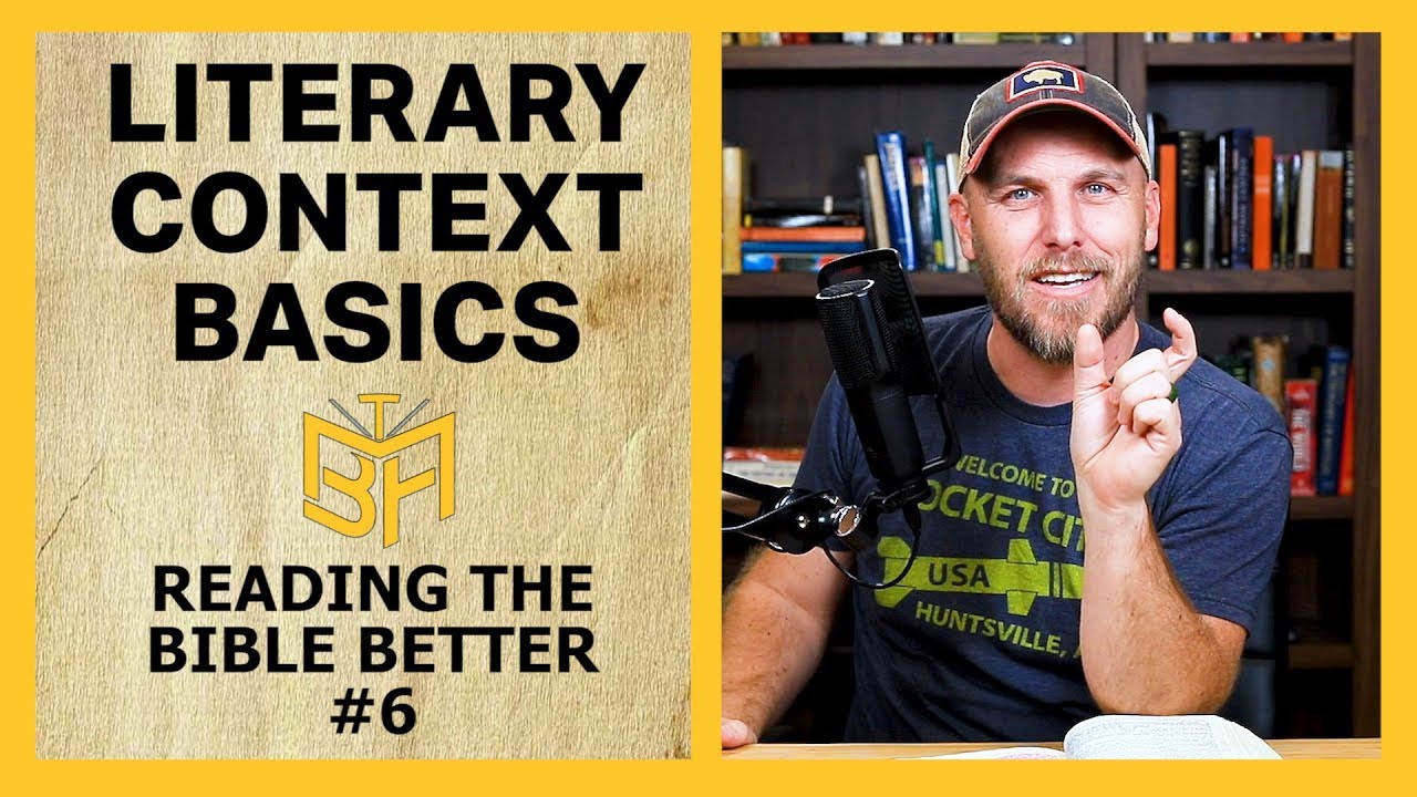 Literary Context Basics (3 Tips for Understanding the Bible better on your own)