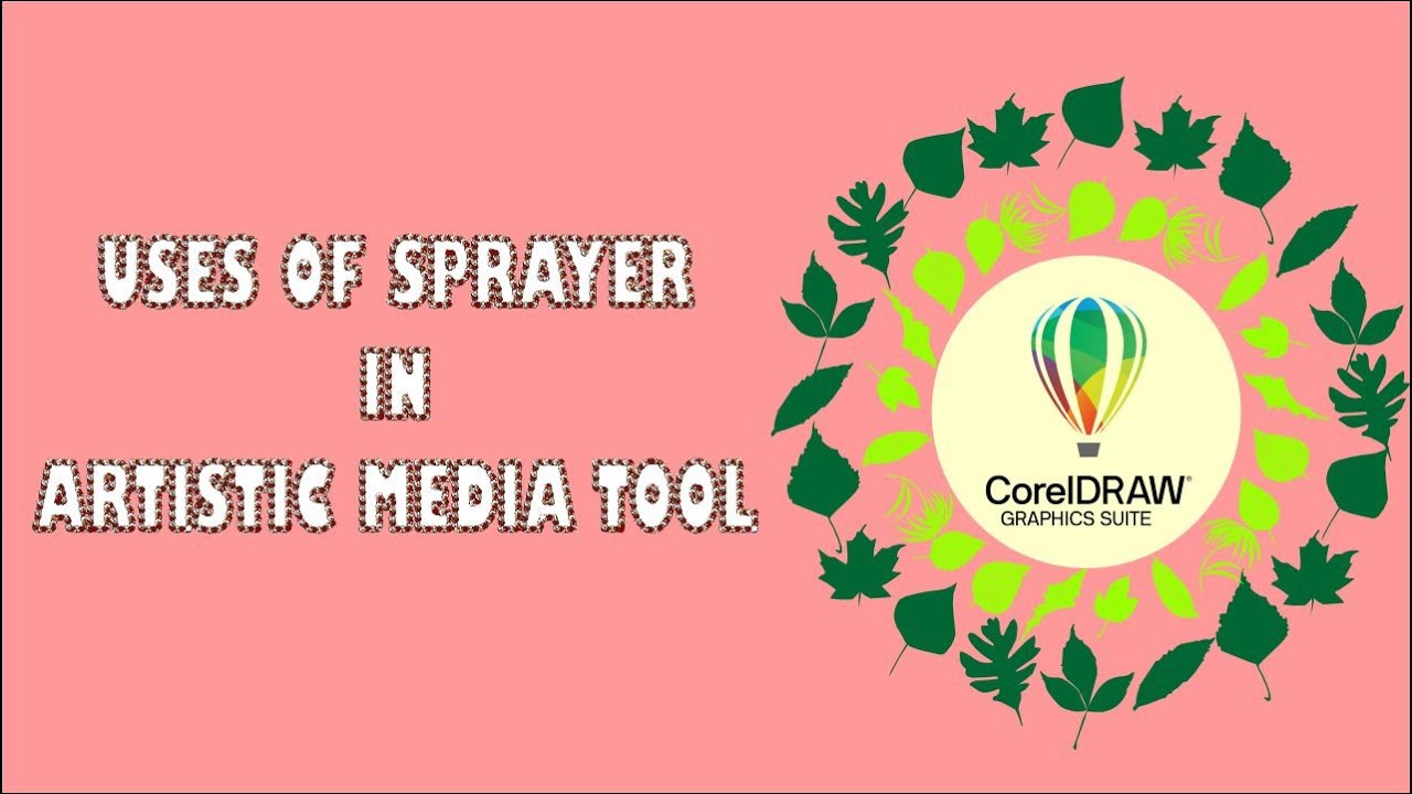 Uses of Sprayer in Artistic Media Tool || 12 ||