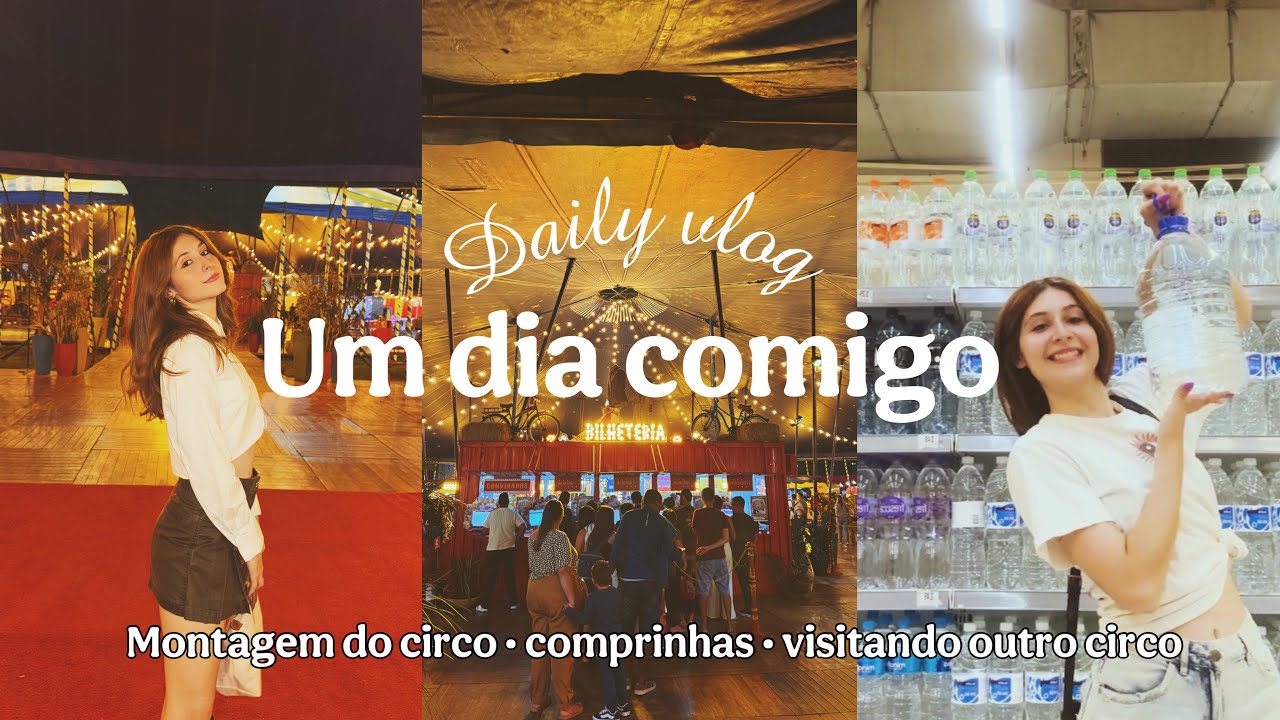 VLOG|| Um dia de “folga” do circo que eu trabalho🎪✨🩷