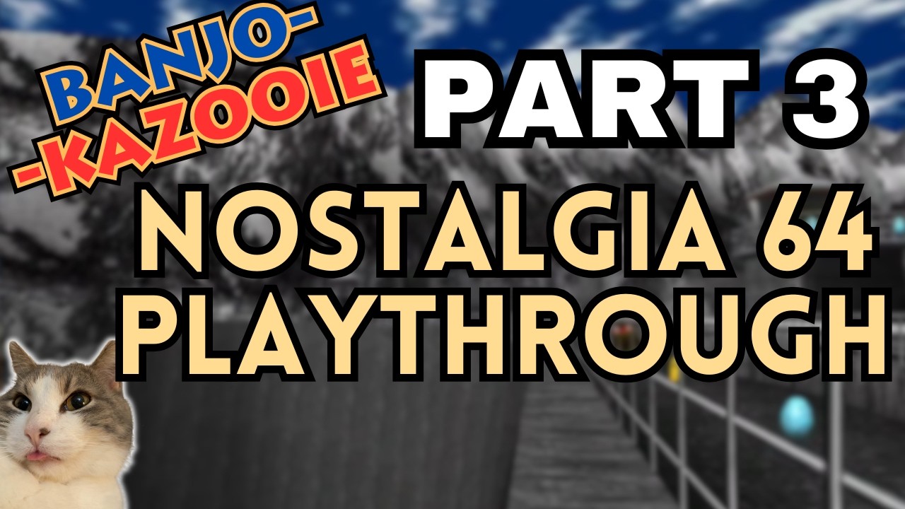 Nostalgia 64 Playthrough by Funderful - Part 3