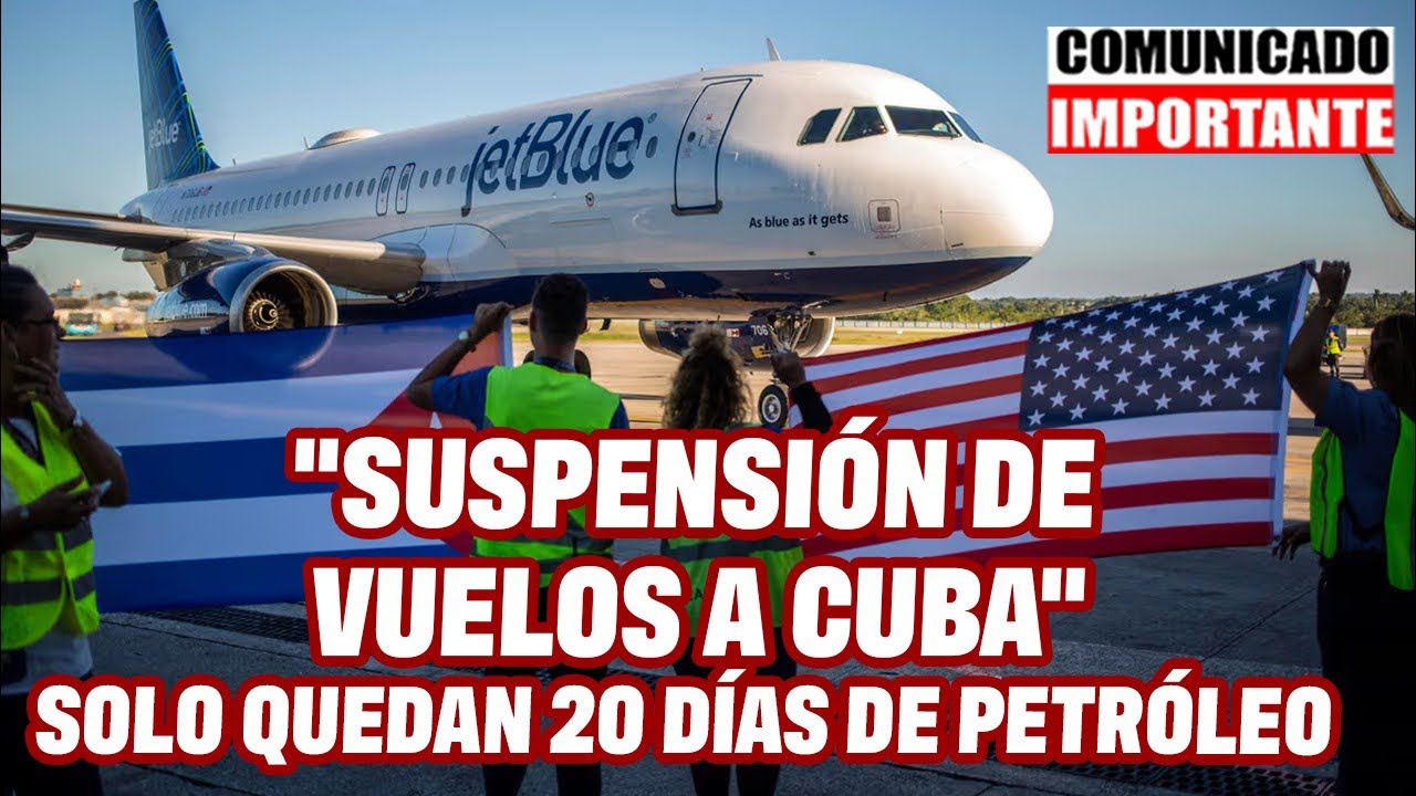 QUEDAN 20 DÍAS DE PETRÓLEO EN CUBA: FIN DE LOS VUELOS A CUBA?