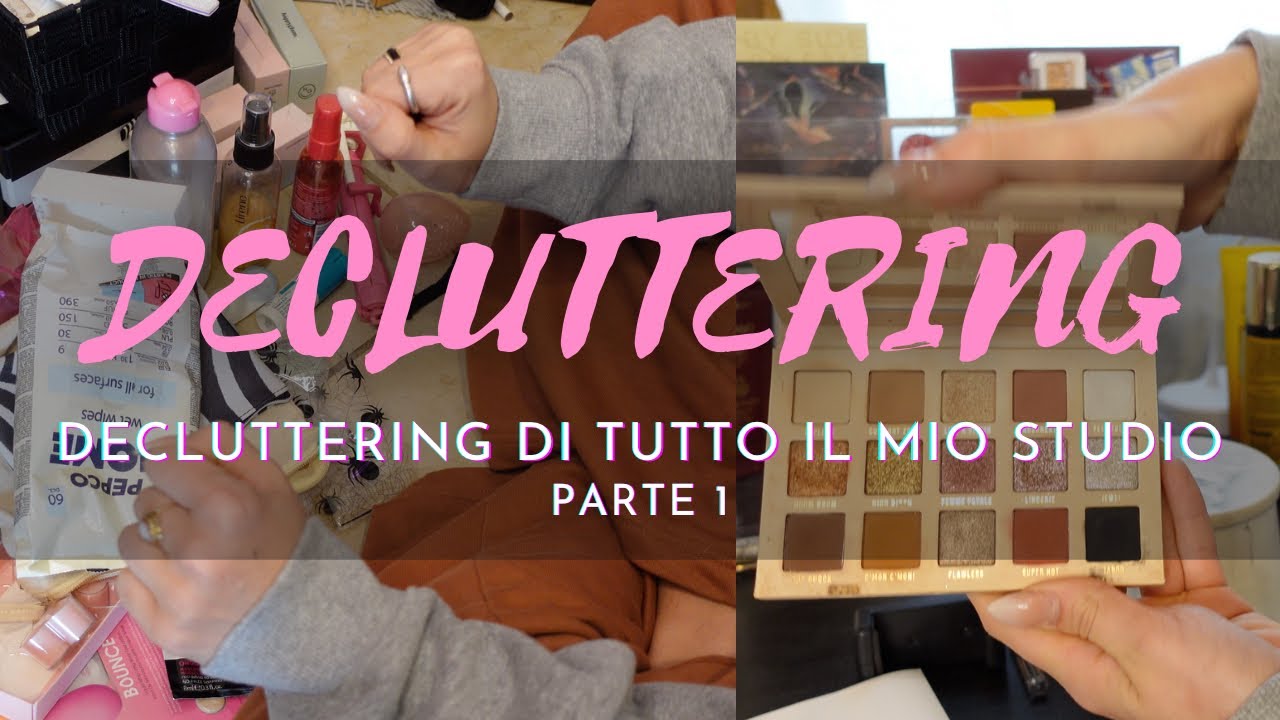 MEGA DECLUTTERING STUDIO - parte 1